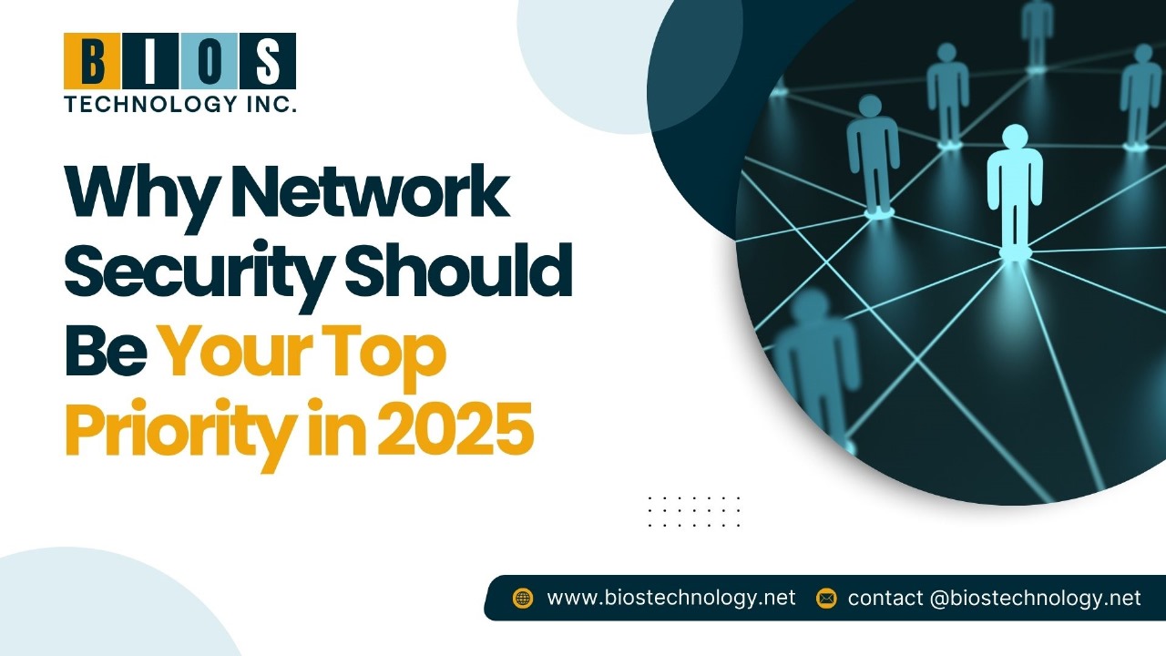 Why Network Security Should Be Your Top Priority in 2025
