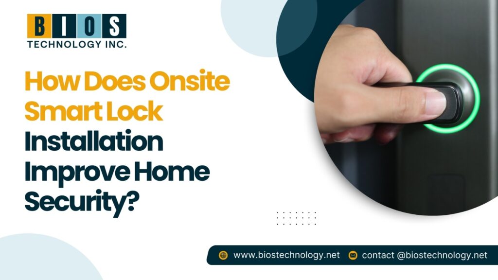 Onsite Smart Lock Installation