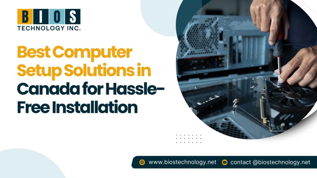 Best Computer Setup Solutions in Canada