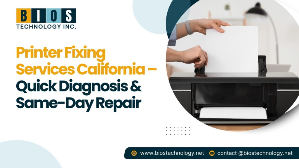 Printer Fixing Services California