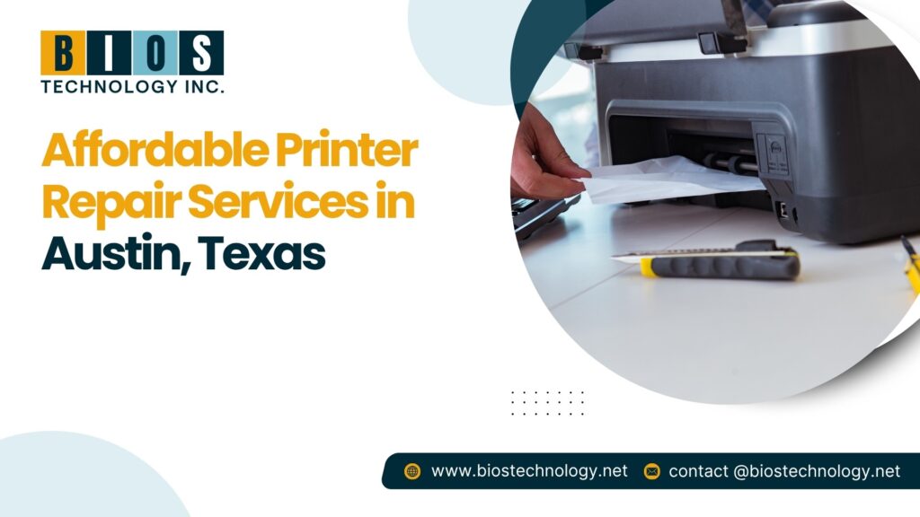 Affordable Printer Repair Services in Austin,