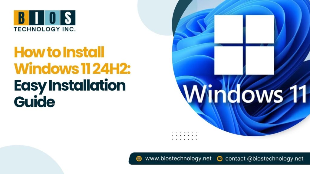 How to Install Windows 11 24H2